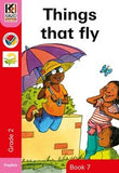 Kagiso Grade 2 Reader 7:   Things that fly (Big Book)