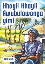 Hhay! Hhay! Awu Bulawanga Yimi