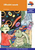 "Via Afrika isiXhosa Home Language Intermediate Phase Graded Reader 7: UBhobhi nesele (Printed book.)"