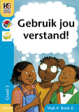 Kagiso Graad 3 Leesboek 6:    Gebruik jou verstand!