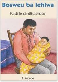 Bosweu ba lehlwa (MML Literature - Sesotho Novel and Study Notes)