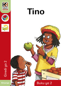 Kagiso Reader Gr 2 (Xitsonga) Book 2:  Tino