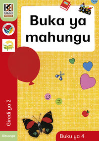 Kagiso Reader Gr 2 (Xitsonga) Book 4:  Buku ya mahungu