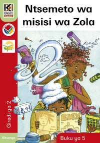 Kagiso Reader Gr 2 (Xitsonga) Book 5:  Ntsemeto wa misisi wa Zola