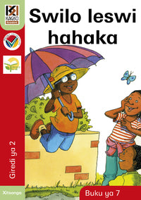 Kagiso Reader Gr 2 (Xitsonga) Book 7:  Swilo leswi hahaka