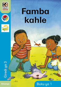 Kagiso Reader Gr 3 (Xitsonga) Book 1:  Famba kahle