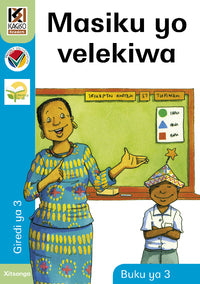Kagiso Reader Gr 3 (Xitsonga) Book 3:  Masiku yo velekiwa