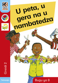 Kagiso Reader Gr 2 (Tshivenda) Book 8:  U peta, gera na u nambatedza