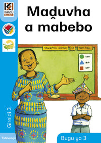 Kagiso Reader Gr 3 (Tshivenda) Book 3:  Maduvha a mabebo