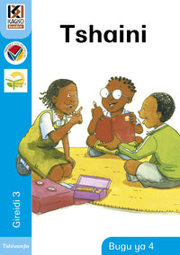 Kagiso Reader Gr 3 (Tshivenda) Book 4:  Tshaini