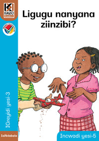 Kagiso Reader Gr 3 (IsiNdebele) Book 5:  Ligugu nanyana ziinzibi?