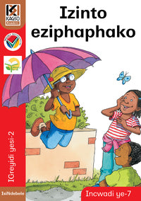 Kagiso Reader Gr 2 (IsiNdebele) Book 7:  Izinto eziphaphako