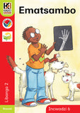 Kagiso Reader Gr 2 (Siswati) Book 6:  Ematsambo