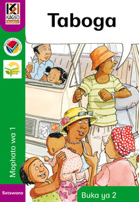 Kagiso Reader Gr 1 (Setswana) Book 2:  taboga (Big Book) (NCS)