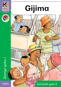 Kagiso Reader Gr 1 (IsiZulu) Book 2:  gijima (Big Book) (NCS)