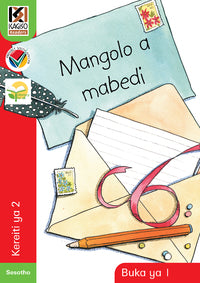 Kagiso Reader Gr 2 (Sesotho) Book 1:  Mangolo a mabedi (Big Book) (NCS)
