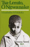 Tsa-Lerato o Ngwanaka - Tswana Novel