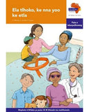"Via Afrika Setswana Home Language Intermediate Phase Graded Reader 34:  Ela tlhoko, ke nna yoo ke etla (Printed book.)"