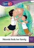 Spot On English Grade 1 Starter Reader Level 2: Ntombi finds her Family Little Book (CAPS)(Reader)