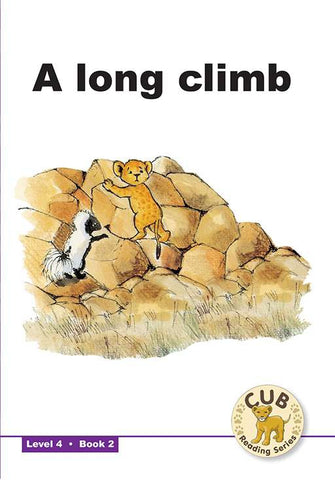 CUB READING SCHEME (ENGLISH) LEVEL 4 BK 2: A LONG CLIMB