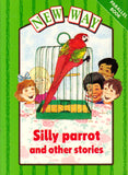 Silly Parrot and Other Stories