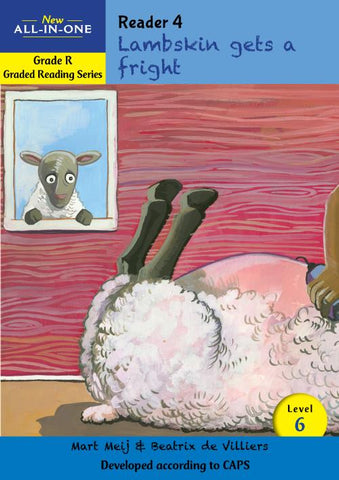 New All-In-One Grade R Graded Reading Series: Level 6 Reader 4: Lamkin gets a fright