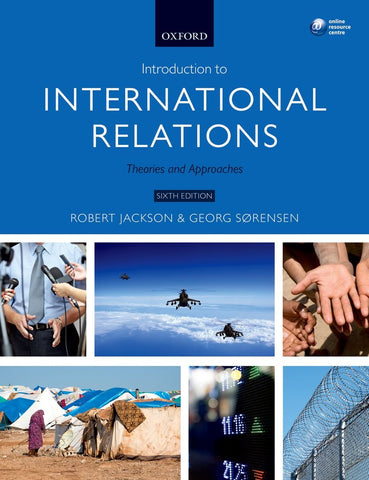 Introduction to International Relations: Theories and Approaches 6e