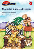Re a hola Stage 6 Moloi ha a mele ditshiba (Sesotho) Reader 2