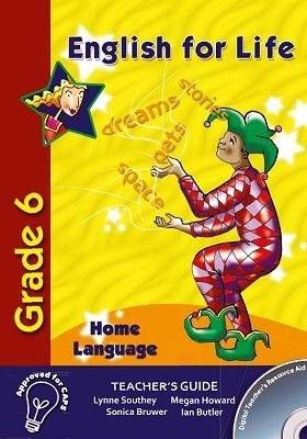 English for Life Teacher's Guide Grade 6 Home Language