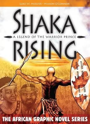 Shaka Rising - A Legend of the Warrior Prince (Paperback)