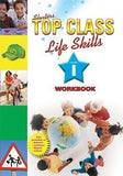 TOP CLASS LIFE SKILLS GRADE 1 WORKBOOK (ENGLISH)