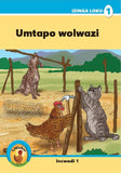 Ukuku Reading Scheme Blue Series: Level 1- Book 1-Umtapo Wolwazi