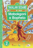 Takalani Sesame Mobokgoni A Bophelo Kreiti 2 Puku Ya Moomo
