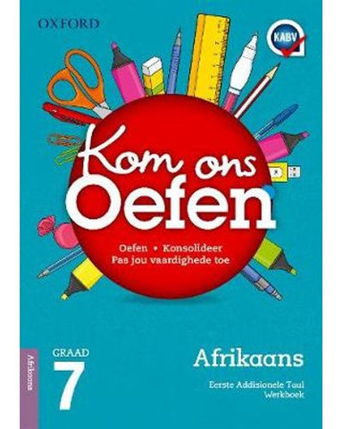 Oxford kom ons oefen Afrikaans eerste addisionele taal (Afrikaans, Paperback)