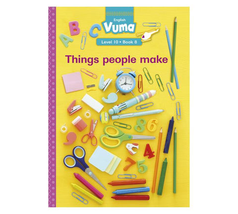 Vuma Level 10 Book 8 Big Book: Things people make