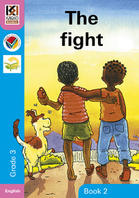 Kagiso Grade 3 Reader 2 :  The Fight (CAPS)(Reader)