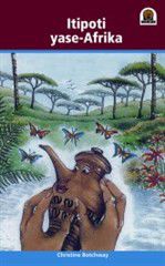 Junior African Writers Series IsiXhosa: Itipoto yase-Afrika [The African Teapot]