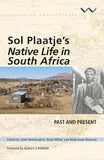 Sol Plaatje's Native Life in South Africa - Past and present (Paperback)