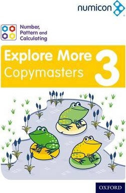 Numicon: Number, Pattern and Calculating 3 Explore More Copymasters