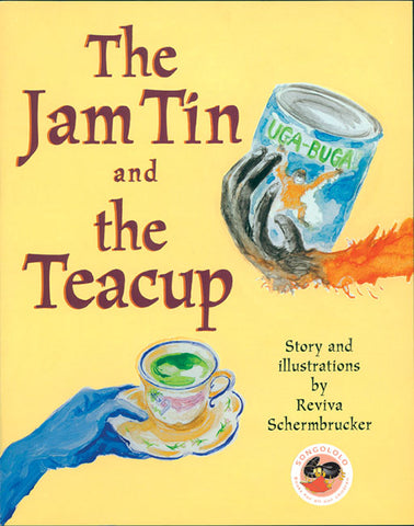 THE JAM TIN AND THE TEA CUP