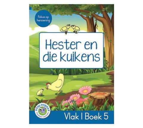 DUZI GOGGAS: BLOU VLAK 1 BOEK 5 HESTER EN DIE KUIKENS