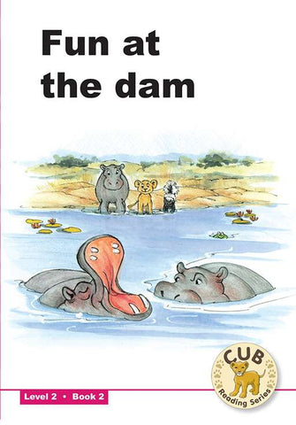 CUB READING SCHEME (ENGLISH) LEVEL 2 BK 2: FUN AT THE DAM