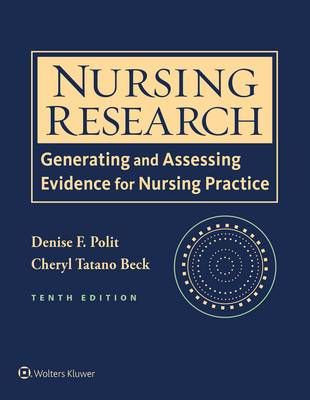 Nursing Research - Generating and Assessing Evidence for Nursing Practice (Paperback, Tenth, International Edition)