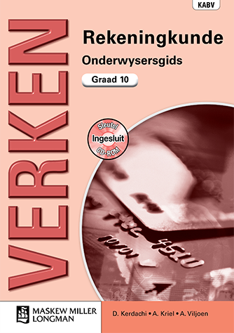 Verken Rekeningkunde Graad 10 Onderwysersgids met Sleutel (NKABV) (Teacher's Guide)