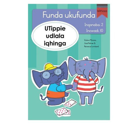 Funda ukufunda(isiXhosa2)10: UTippie udlala iqhing