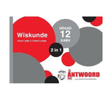 THE ANSWER SERIES GRAAD 12 P1 & P2 WISKUNDE 2-in-1