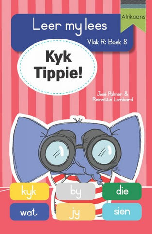 Leer my lees (VR Grootboek 8): Kyk Tippie!