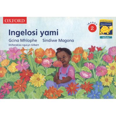 Siyadlondlobala Gr2 Ingelosi yami (Zulu) Reader 4