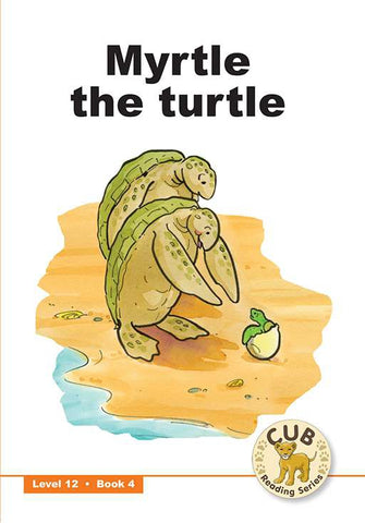 CUB READING SCHEME (ENGLISH) LEVEL 12 BK 4: MYRTLE THE