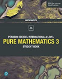 Pearson Edexcel International A Level Mathematics Pure 3 Student Book